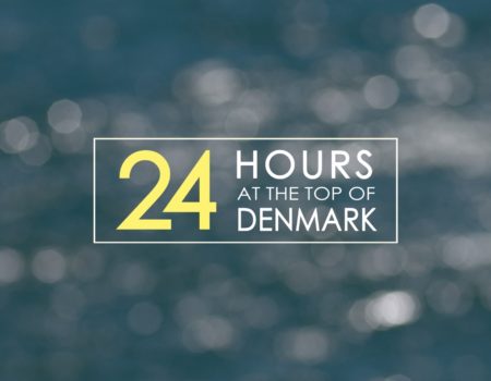 24 Hours at Top of Denmark